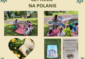 Kolaż zdjęć przedstawiający dzieci słuchające głośnego czytania zorganizowanego w ramach udziału w akcji "Czytanie na polanie".