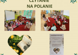 Kolaż zdjęć przedstawiający dzieci słuchające głośnego czytania zorganizowanego w ramach udziału w akcji "Czytanie na polanie".